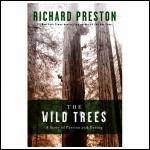 Book Review: The Wild Trees by Richard Preston